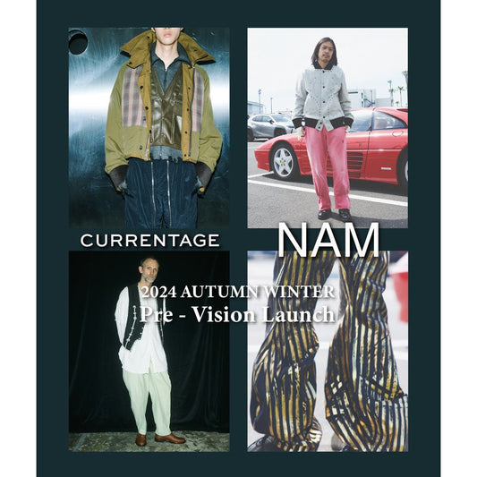 CURRENTAGE & NAM 24AW Pre-Vision Launch - DB&BAR