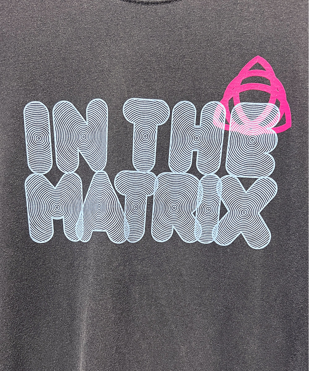 “IN THE MATRIX” T-shirts - PEPPER