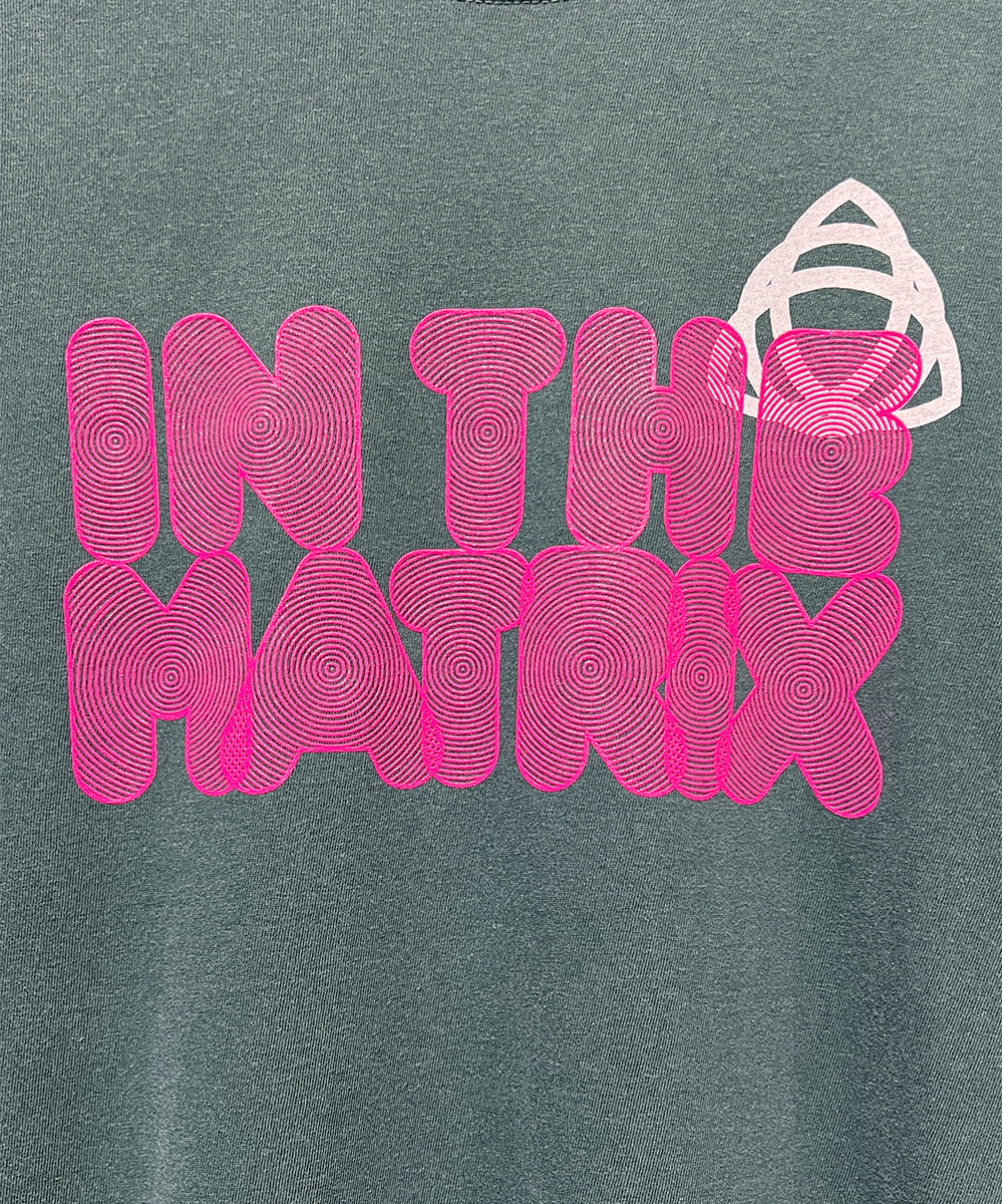 “IN THE MATRIX” T-shirts - BLUE SPRUCE